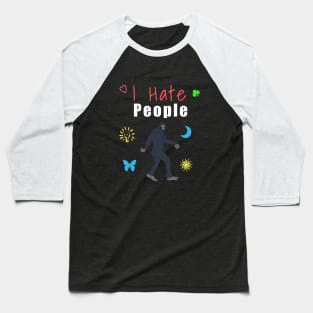 I hate people Baseball T-Shirt